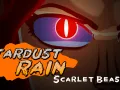 Stardust Rain - Scarlet Beast