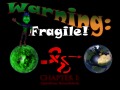  Warning: Fragile! - Chapter I