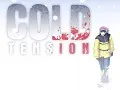  Cold Tension