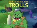 Don't Feed the Trolls