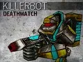  KillerBot Deathmatch