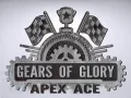  Gears of Glory: Apex Ace