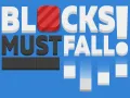 Blocks Must Fall!