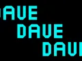 Dave Dave Dave