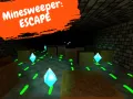 Minesweeper ESCAPE