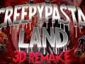 Creepypasta Land