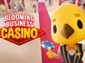 Blooming Business: Casino