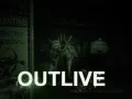 Outlive - ultimate test of your survival skills 