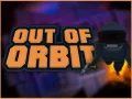 Out of Orbit