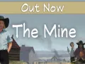  Uncover History in 'The Mine' - Out Now! 