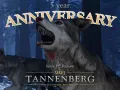 The Wolves return for the Tannenberg 5-Year Anniversary!