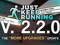  V. 2.2.0 - The “More Upgrades” Update