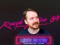 Interview with Rough Justice: '84 Voice Director & Actor Mike Bodie