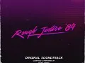 Rough Justice: '84 OST Released