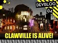 CLAWVILLE IS ALIVE! - Devblog #4